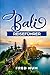 Bali Reiseführer: Ihr unver...