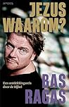 Jezus, waarom?