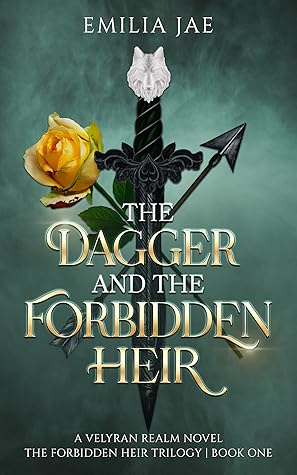 The Dagger and the Forbidden Heir (The Forbidden Heir Trilogy, #1)
