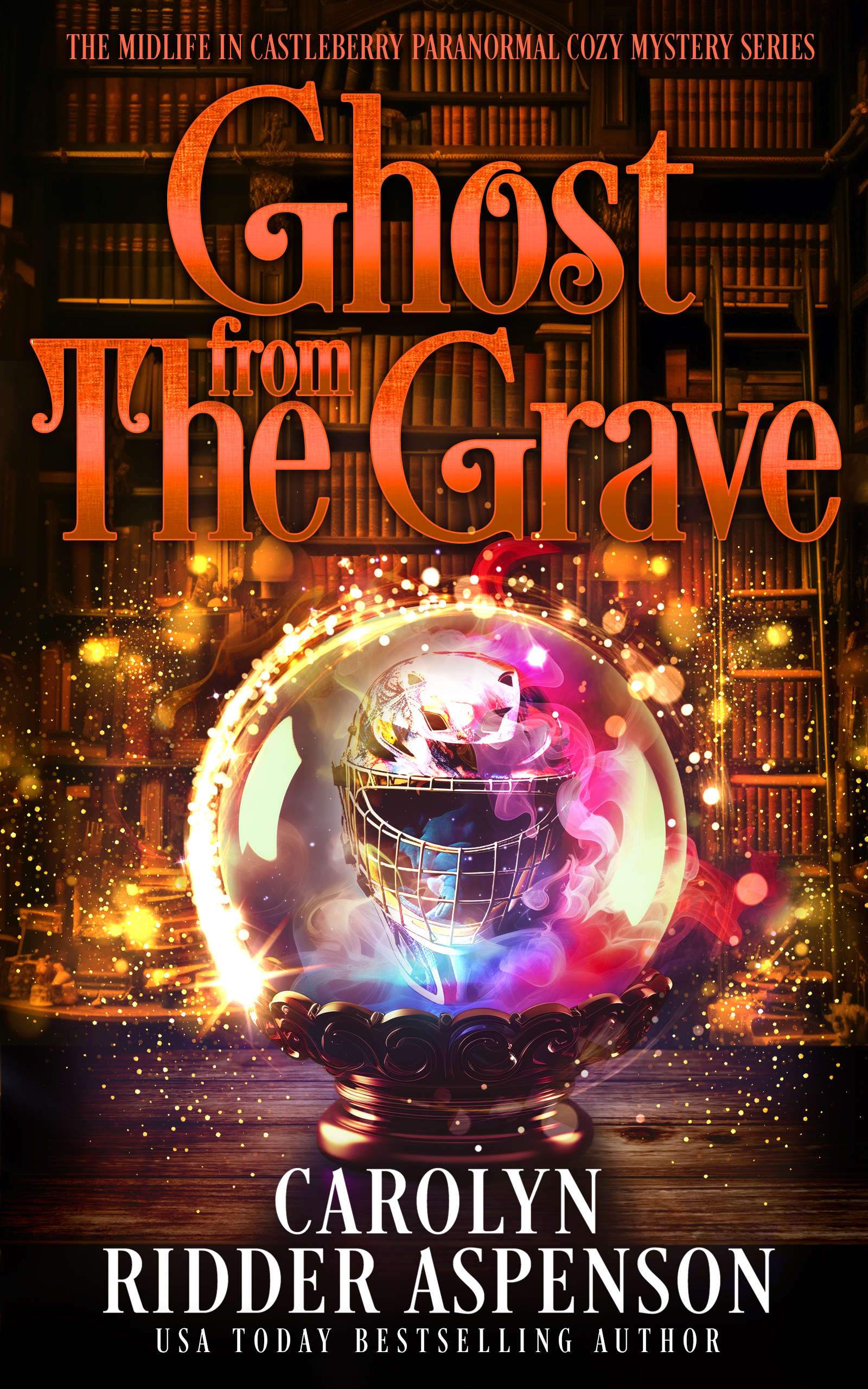 Ghost From the Grave (Midlife In Castleberry #4)