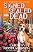Signed, Sealed and Dead (Lily Sprayberry #4)