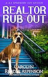 Realtor Rub Out (Lily Sprayberry #6)
