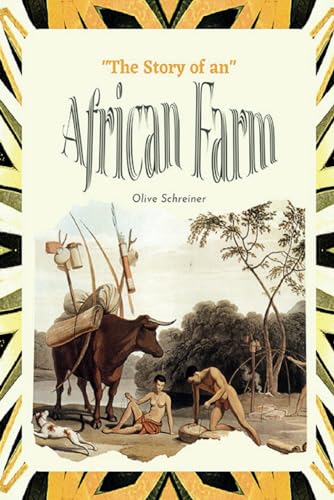 The Story of an African Farm: The 1883 Feminist Fiction Classic