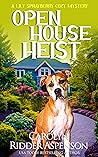 Open House Heist