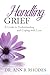 Handling Grief by Ann B. Rhodes