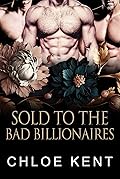 Sold to the Bad Billionaires
