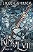 The King of Evil A Novel by Eileen Gillick