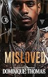 Book cover for MISLOVED: Toussaint Mafia Book Three