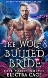 The Wolf’s Bullie...