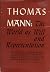 Thomas Mann: The World as W...