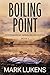 Boiling Point: Eve Townsend - Serial Killer Hunter: Book 3