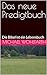Das neue Predigtbuch: Die B...
