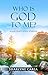 Who Is God to Me? by Sharlyne Carla