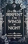 The Serpent and the Wings of Night by Carissa Broadbent