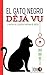 El gato negro Déjà vu: La Matrix del Escritor Fantasma de Poesía (Ghostwriter & Copywriter) (Spanish Edition)