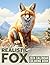 Realistic Fox 2024 Calendar Coloring Book by Edwin Pace