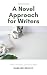 A Novel Approach for Writers