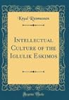 Intellectual Culture of Igluluk Eskimos