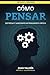 Cómo pensar: Destrezas y ha...