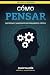 Cómo pensar by Juan Valdés Cómo pensar by Juan Valdés
