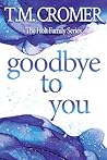 Goodbye To You