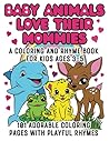 Baby Animals Love Their Mommies: A Coloring & Rhyme Book for Kids Ages 3-5