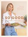So Good: Food you...