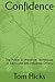Confidence: The Power of Presence: Techniques to Captivate and Influence Others