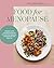 Food for Menopause: Recipes...