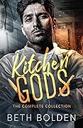 Kitchen Gods: The Complete Collection