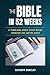 The Bible in 52 Weeks: A Ye...
