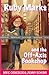 Ruby Marks and the Off-Axis Bookshop