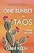 One Sunset in Taos: A Chasing Dust Novella (Six Degrees)
