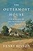 The Outermost House: A Year of Life on the Great Beach of Cape Cod