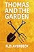 Thomas and the Garden