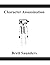 Character Assassination by Brett Saunders