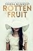 Rotten Fruit