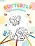 Butterfly Coloring Book for...