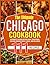 The Ultimate Chicago Cookbo...