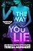 The Way You Lie
