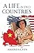A Life in Two Countries: An...