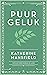 Puur geluk: en andere verhalen (Dutch Edition)