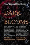 Dark Blooms: Girl...