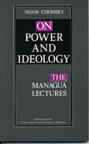 On Power and Ideology: The Managua Lectures