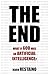 The End: What if God Was an Artificial Intelligence?
