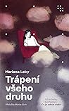 Trápení všeho druhu by Mariana Leky