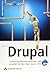 Drupal. Community-Websites entwickeln und verwalten mit dem O... by Hagen Graf