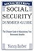 Social Security Dummies Guide: The Ultimate Guide to Maximizing Your Retirement Benefits