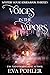 Voices in the Vapors by Eva Pohler