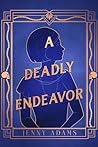 A Deadly Endeavor